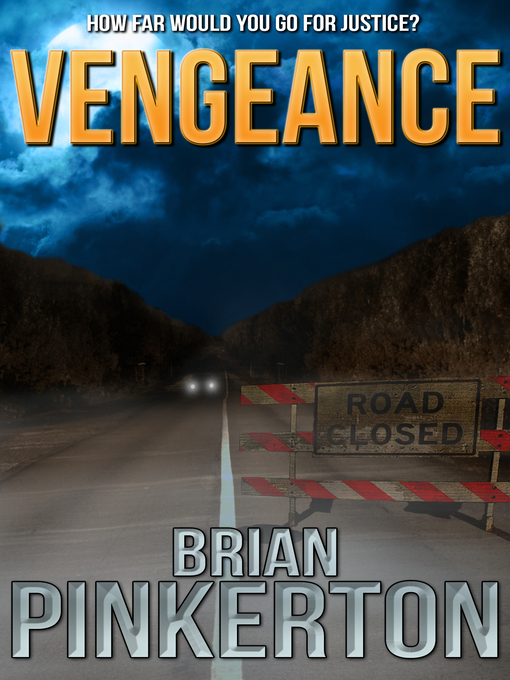 Title details for Vengeance by Brian Pinkerton - Available